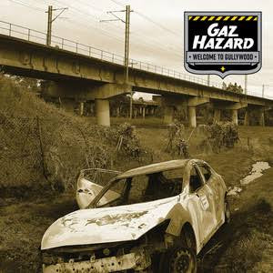 GAZ HAZARD WELCOME TO GULLYWOOD RECORD